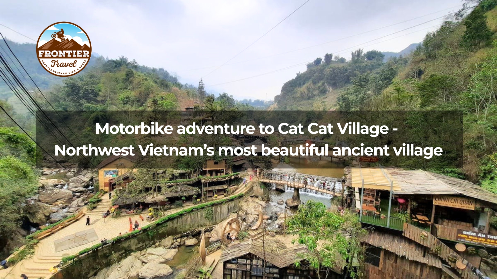 Motorbike adventure to Cat Cat Village